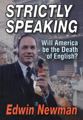 Strictly Speaking: Will America Be the Death of... [Large Print] 1412813271 Book Cover