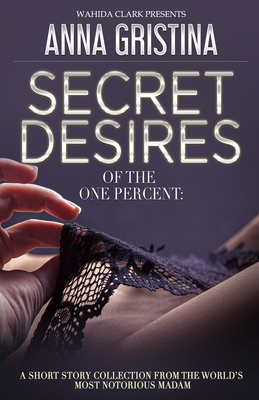 Secret Desires of the One Percent 1957954094 Book Cover