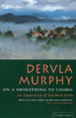 On a Shoestring to Coorg: An Experience of Sout... 0006547990 Book Cover
