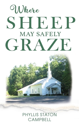 Where Sheep May Safely Graze 1951461185 Book Cover