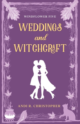 Weddings and Witchcraft 0473706660 Book Cover