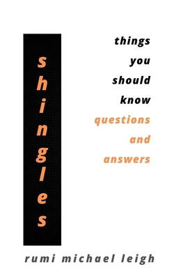Shingles: Things You Should Know (Questions and... B09HFSMLNX Book Cover