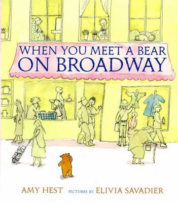 When You Meet a Bear on Broadway 0374400156 Book Cover