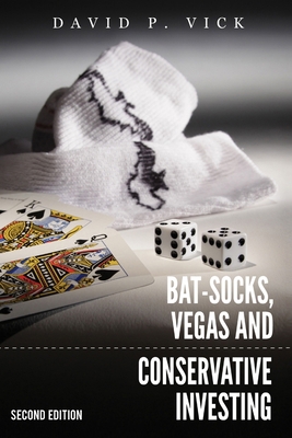 Bat-Socks, Vegas & Conservative Investing: Seco... 110563647X Book Cover