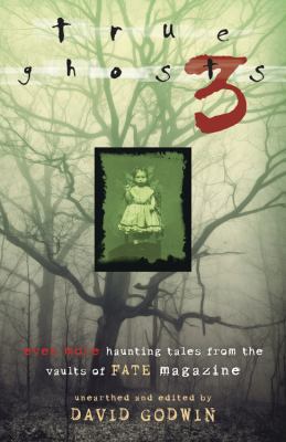 True Ghosts 3: Even More Chilling Tales from th... B008SMK20A Book Cover