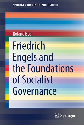 Friedrich Engels and the Foundations of Sociali... 9811646945 Book Cover