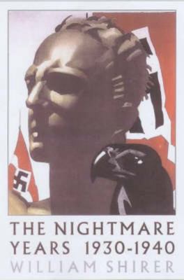 Nightmare Years: 1930 - 1940 1841581224 Book Cover