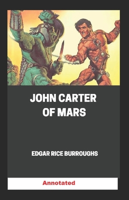 Paperback John Carter of Mars Annotated Book