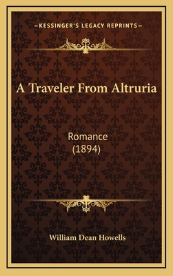 A Traveler from Altruria: Romance (1894) 1164348213 Book Cover