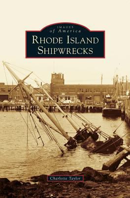 Rhode Island Shipwrecks 1540215687 Book Cover