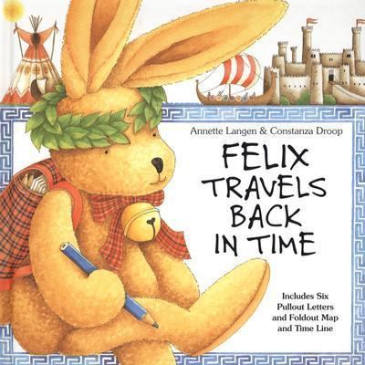 Felix Travels Back In Time 1593840322 Book Cover