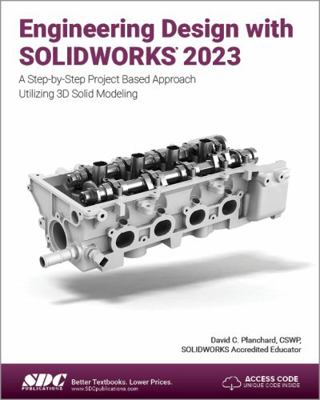 Engineering Design with SOLIDWORKS 2023: A Step... 163057550X Book Cover