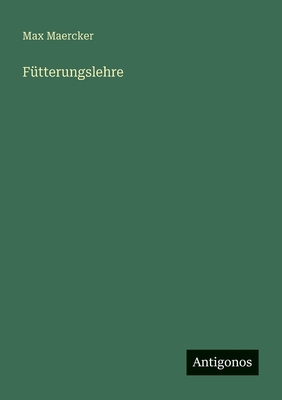 Fütterungslehre [German] 3563402574 Book Cover