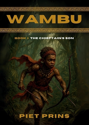 Wambu: The Chieftain's Son 1990771785 Book Cover