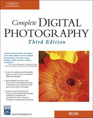 Complete Digital Photography (Digital Photograp... 1584503564 Book Cover