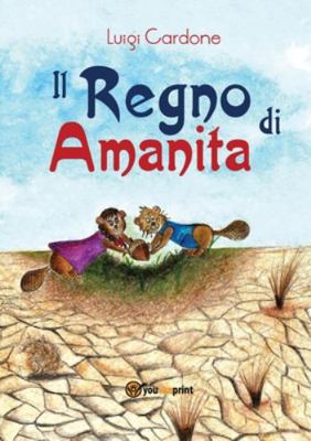 Il Regno di Amanita [Italian] 8892685589 Book Cover