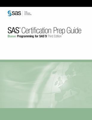 SAS Certification Prep Guide: Base Programming ... 1607649241 Book Cover