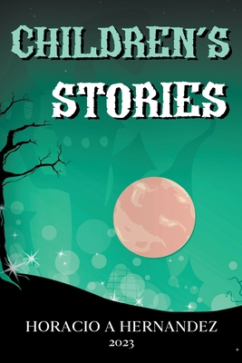 Children's Stories B0C12B62BL Book Cover