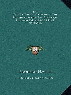 The Text of the Old Testament; The British Acad... [Large Print] 116986578X Book Cover