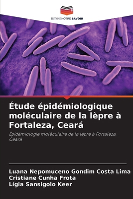 Étude épidémiologique moléculaire de la lèpre à... [French] 6207710770 Book Cover