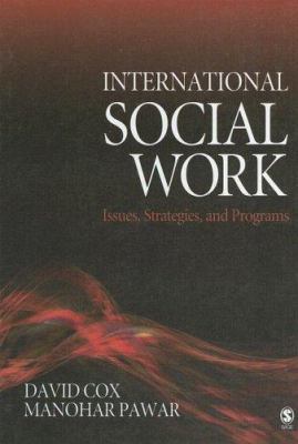 International Social Work: Issues, Strategies, ... 1412914078 Book Cover
