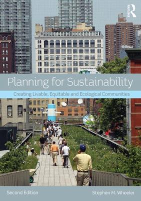Planning for Sustainability: Creating Livable, ... 0415809894 Book Cover