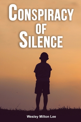Conspiracy of Silence 1957724927 Book Cover