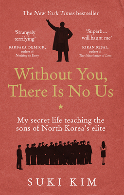 Without You, There Is No Us: My secret life tea... 1846044839 Book Cover