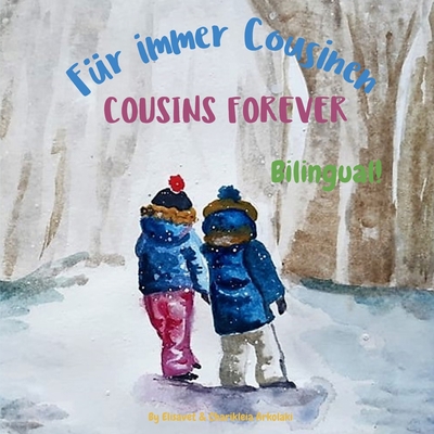 Cousins Forever - Für immer Cousinen: &#913; bi... [German] B08WVC5FWP Book Cover