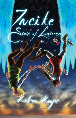 Incite: Scars of Lumierna B0CZJ26114 Book Cover