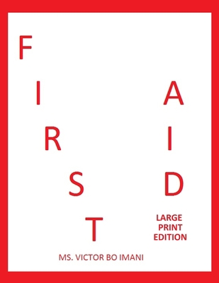 First Aid: Large Print Edition B084QLXFPN Book Cover