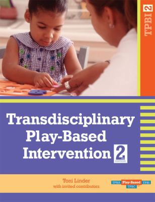 Transdisciplinary Play-Based Intervention, (Tpbi2) 1557668728 Book Cover