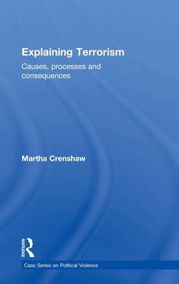 Explaining Terrorism: Causes, Processes and Con... 0415780500 Book Cover