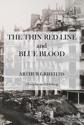 The Thin Red Line and Blue Blood 147501726X Book Cover