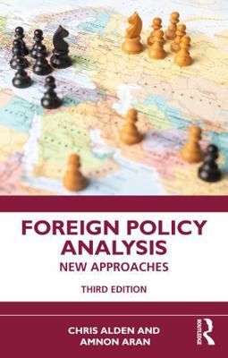 Foreign Policy Analysis: New Approaches 1032767103 Book Cover