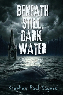 Beneath Still, Dark Water B0H6HTB9YK Book Cover