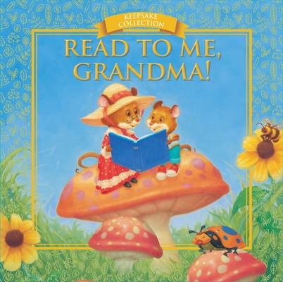 Read to Me, Grandma!: Keepsake Collection 1642690058 Book Cover