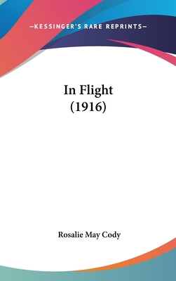 In Flight (1916) 116180854X Book Cover