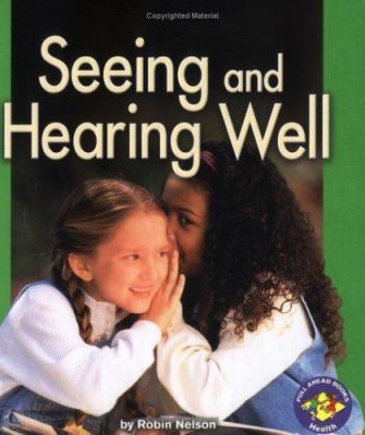 Seeing and Hearing Well 0822534886 Book Cover