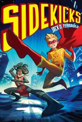 Sidekicks 1419701851 Book Cover