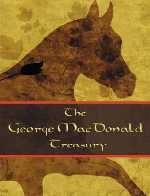 The George McDonald Treasury: Princess and the ... 0978891430 Book Cover