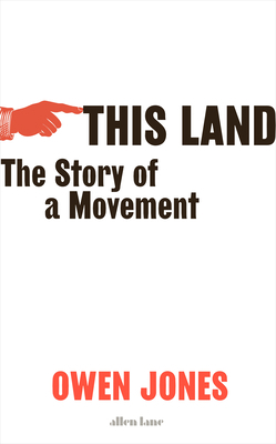 This Land: The Struggle for the Left 0241470943 Book Cover