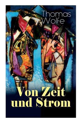 Von Zeit und Strom: Vom Hunger Des Menschen in ... [German] 8027311160 Book Cover