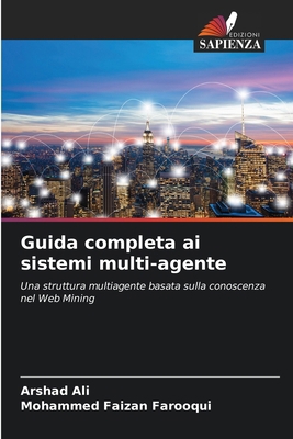 Guida completa ai sistemi multi-agente [Italian] 6208366135 Book Cover