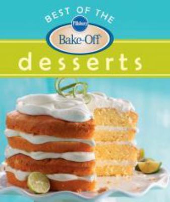Pillsbury Best of the Bake-OffDesserts CUSTOM B... 0470151773 Book Cover