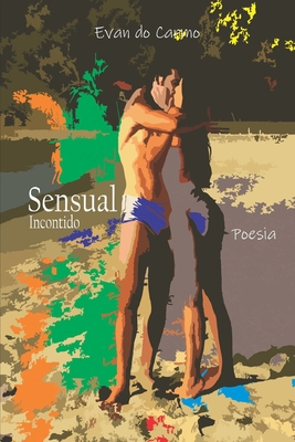 Sensual Incontido [Portuguese] B0C9SP2KYZ Book Cover