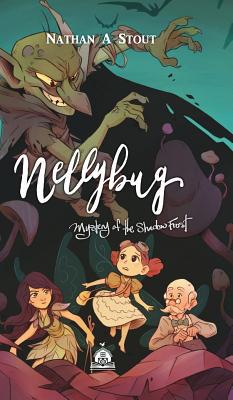 Nellybug: Mystery of the Shadow Frost 0998460168 Book Cover