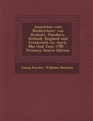 Ansichten Vom Niederrhein: Von Brabant, Flander... [German] 1293082171 Book Cover