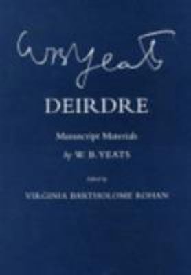 Deirdre: Manuscript Materials 0801442338 Book Cover