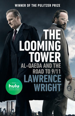 The Looming Tower (Movie Tie-In): Al-Qaeda and ... 0525564365 Book Cover